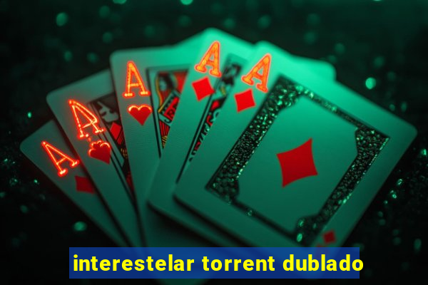 interestelar torrent dublado